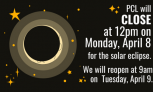 Early Closure on Eclipse Day graphic