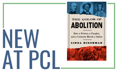 The Color of Abolition By Linda Hirshman