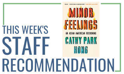 Minor Feelings: An Asian American Reckoning by Cathy Park Hong