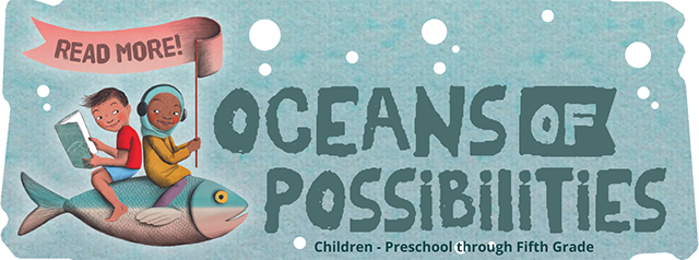 Oceans of Possibility-Children's Summer Reading Game
