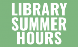 Library Summer Hours