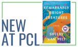 Remarkably Bright Creatures by Shelby Van Pelt