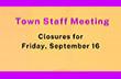 Annual Meeting Town Staff Meeting closures info graphic