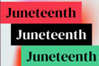 Juneteenth Holiday