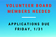 Volunteer Board Members needed