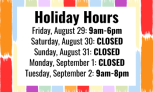 Labor Day Holiday Hours