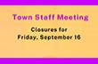 Annual Meeting Town Staff Meeting closures info graphic