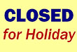 Closed for holiday